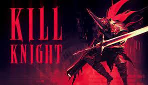 Kill Knight Review